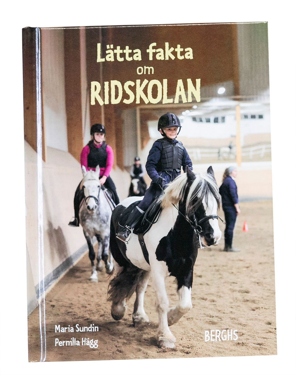 Lätta fakta om ridskolan. Sundin, Fröjd, Hägg, Karlsson